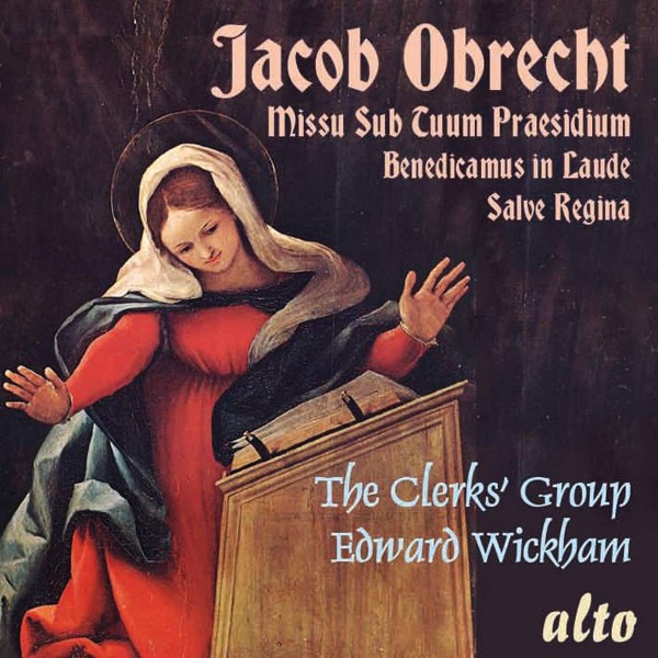 Jakob Obrecht (1457-1505): Missa Sub Tuum Praesidium -   - (CD / M)