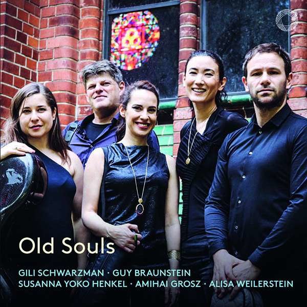 Ludwig van Beethoven (1770-1827): Gili Schwarzman - Old Souls -   - (CD / G)