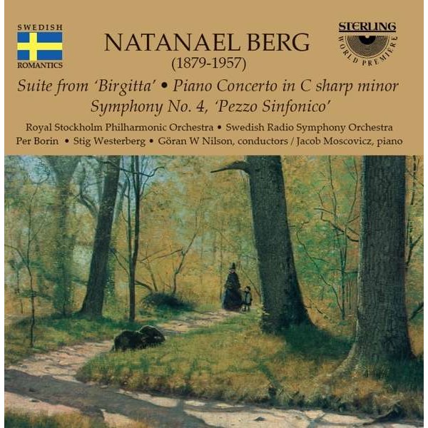 Natanael Berg (1879-1957): Symphonie Nr.4 "Pezzo sinfonico" -   - (CD / S)