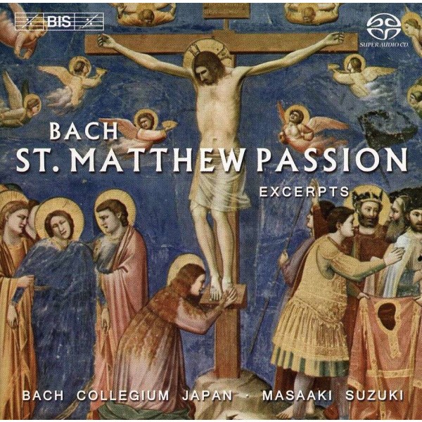 Johann Sebastian Bach (1685-1750): Matthäus-Passion BWV 244 (Ausz.) -   - (SACD / J)