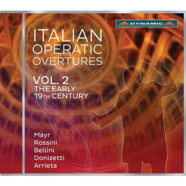 Gioacchino Rossini (1792-1868): Italian Operatic Overtures Vol.2 - The early 19th Century -   - (CD / I)