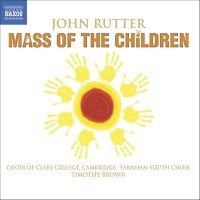 John Rutter: Mass of the Children -   - (CD / M)