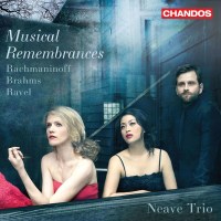 Sergej Rachmaninoff (1873-1943): Neave Trio - Musical...