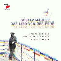 Gustav Mahler (1860-1911): Das Lied von der Erde...