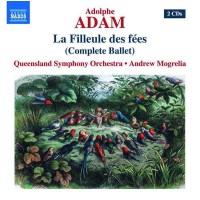 Adolphe Adam (1803-1856): La Filleule des Fees...