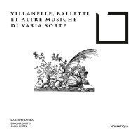 Salomone Rossi (1570-1630): Villanelle, Balletti et altre...