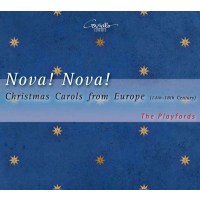 Nova! Nova! - Christmas Carols from Europe...