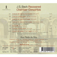 Johann Sebastian Bach (1685-1750): Aux Pieds du Roy: J. S. Bach - Recovered Chamber Concertos -   - (CD / A)