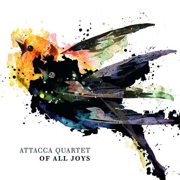 Arvo Pärt: Attacca Quartet - Of all Joys -   - (CD / A)