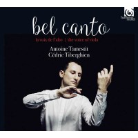 Vincenzo Bellini (1801-1835): Antoine Tamestit - Bel...