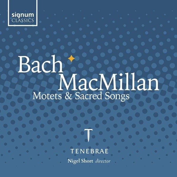 James MacMillan: Tenebrae - Bach & MacMillan -   - (CD / T)