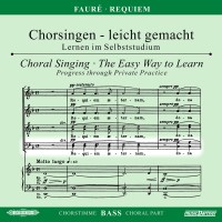 Gabriel Faure (1845-1924): Chorsingen leicht gemacht -...