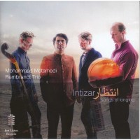 Mohammad Motamedi & Rembrandt Trio - Intizar -   -...