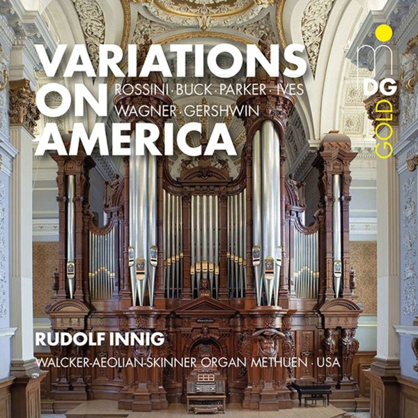 Gioacchino Rossini (1792-1868): Rudolf Innig - Variations on America -   - (SACD / G)