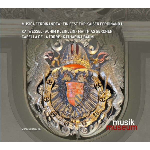 Alessandro Orologio (1555-1633): Musica Ferdinandea - Ein Fest für Kaiser Ferdinand I. -   - (CD / M)