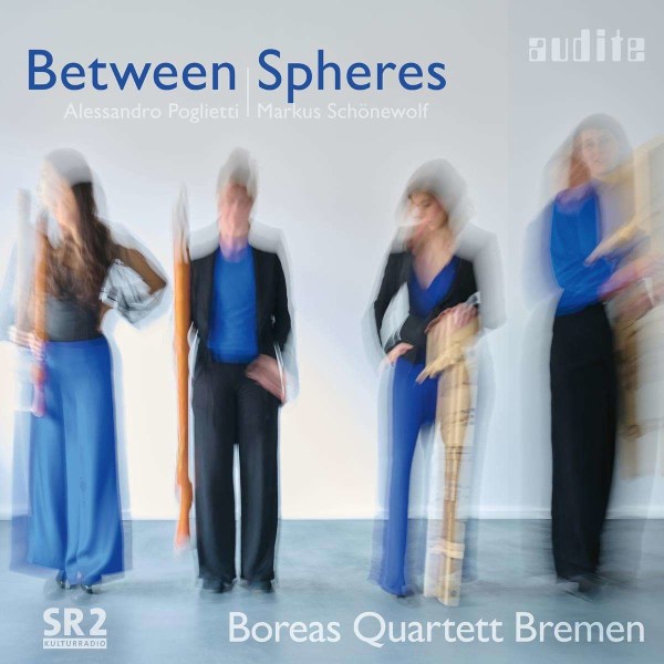 Alessandro Poglietti: Boreas Quartett Bremen - Between Spheres -   - (CD / B)