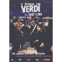 Giuseppe Verdi (1813-1901): Jose Cura - A Passion for...