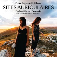 Hugues Dufourt: Duo Paganelli Filosa - Sites Auriculaires...