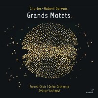 Charles Hubert Gervais (1671-1744): Grand Motets -   -...