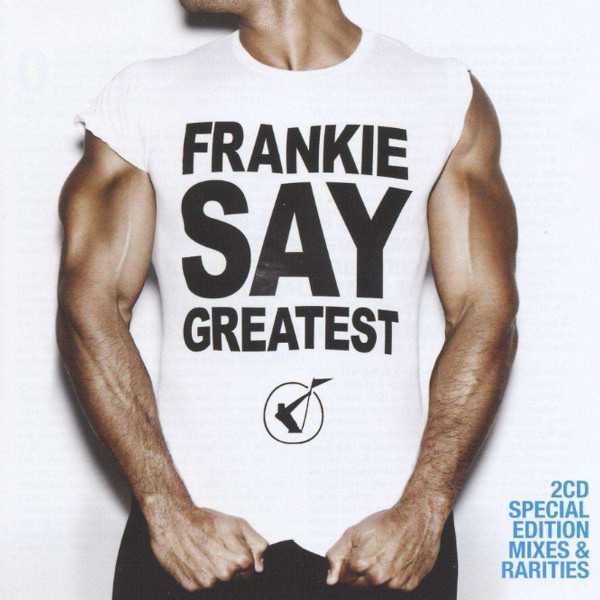 Frankie Goes To Hollywood: Frankie Say Greatest (Special Edition) -   - (CD / F)