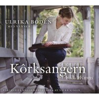 Ulrika Boden: Korksangern - Folk Hymns