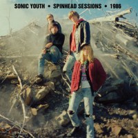 Sonic Youth: Spinhead Sessions