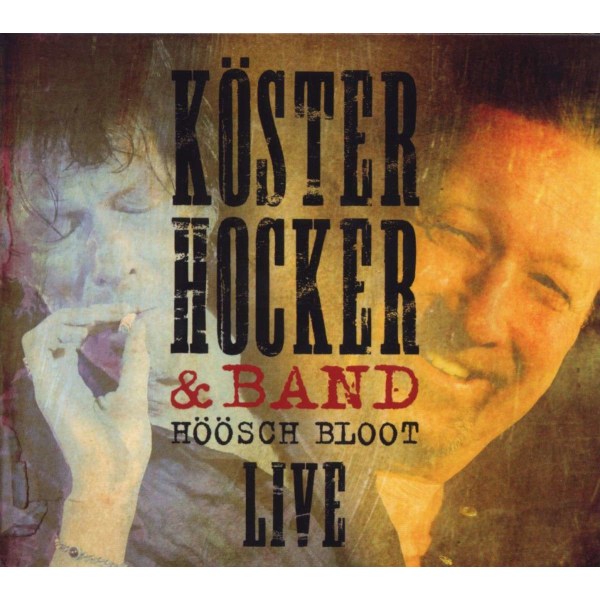 Köster & Hocker: Höösch Bloot: Live 2011 -   - (CD / H)