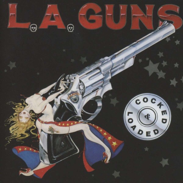 L.A. Guns: Cocked & Loaded (Collectors Edition: Remastered & Reloaded) -   - (CD / C)