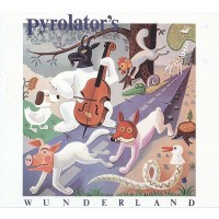 Pyrolator: Wunderland -   - (CD / W)