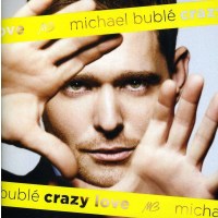 Michael Bublé: Crazy Love -   - (CD / C)