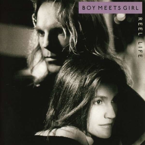 Boy Meets Girl: Reel Life (Expanded + Remastered) -   - (CD / R)