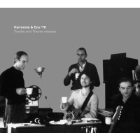 Harmonia & Eno: 1976: Tracks And Traces -   - (CD / #)