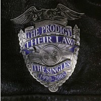 The Prodigy: Their Law: The Singles 1990 - 2005