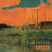 Tamikrest: Kidal