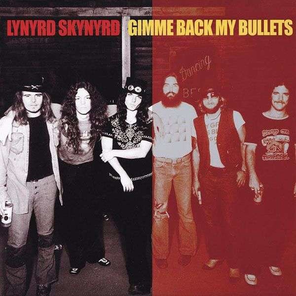 Lynyrd Skynyrd: Gimme Back My Bullets (180g) (45 RPM) -   - (LP / G)