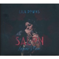 Lila Downs: Salón Lágrimas Y Deseo -   -...