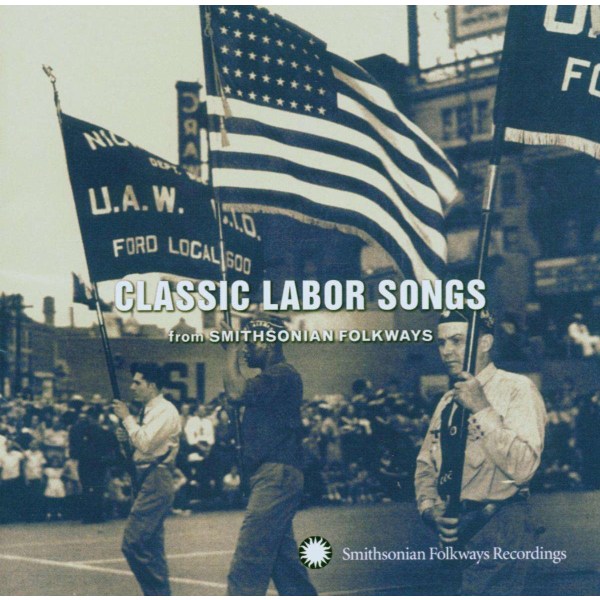 Various Artists: Classic Labor Songs