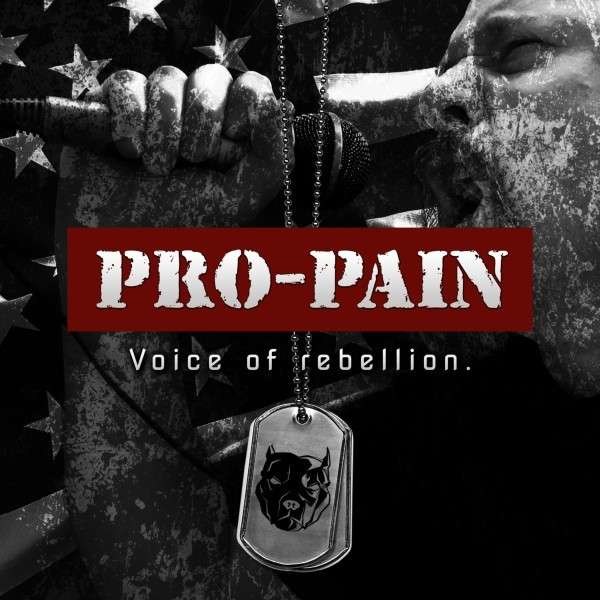 Pro-Pain: Voice Of Rebellion -   - (CD / V)