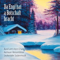 Da Engl hat a Botschaft bracht -   - (CD / D)