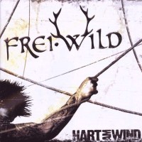 Frei.Wild: Hart am Wind -   - (CD / H)