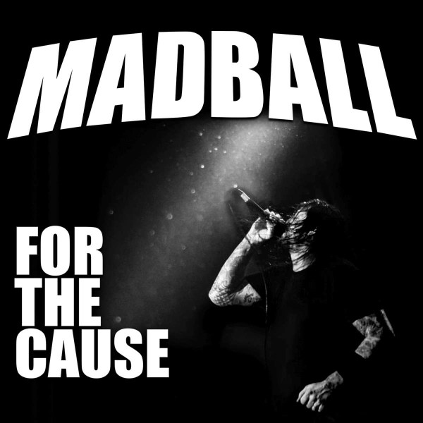 Madball: For The Cause -   - (CD / F)