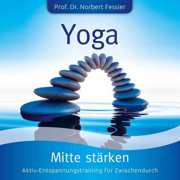 Norbert Fessler: Yoga: Mitte Stärken -   - (CD / Y)