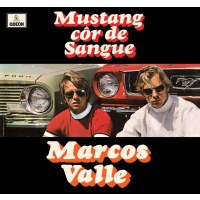 Marcos Valle: Mustang Cor De Sangue -   - (CD / M)