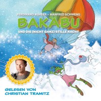 Tramitz,Christian/Auhser,F: Bakabu und die (nicht ganz)...