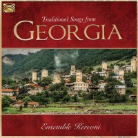 Ensemble Kereoni: Traditional Songs From Georgia -   -...