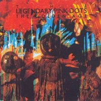 The Legendary Pink Dots: The Golden Age -   - (CD / T)