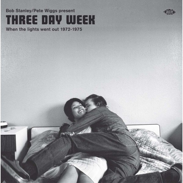 Three Day WeekWhen The Light Went Out 1972 - 1975