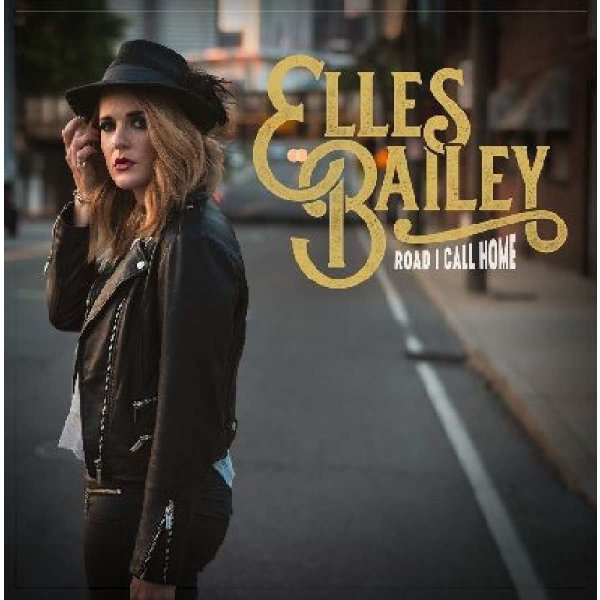 Elles Bailey: Road I Call Home -   - (CD / R)