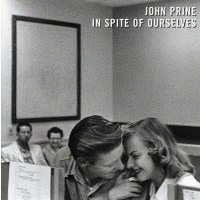 John Prine: In Spite Of Ourselves -   - (CD / I)