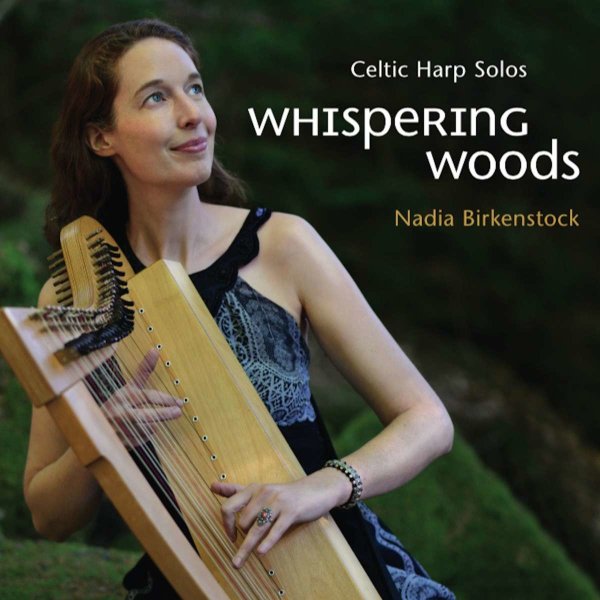 Nadia Birkenstock: Whispering Woods - Celtic Harp Solos -   - (CD / W)